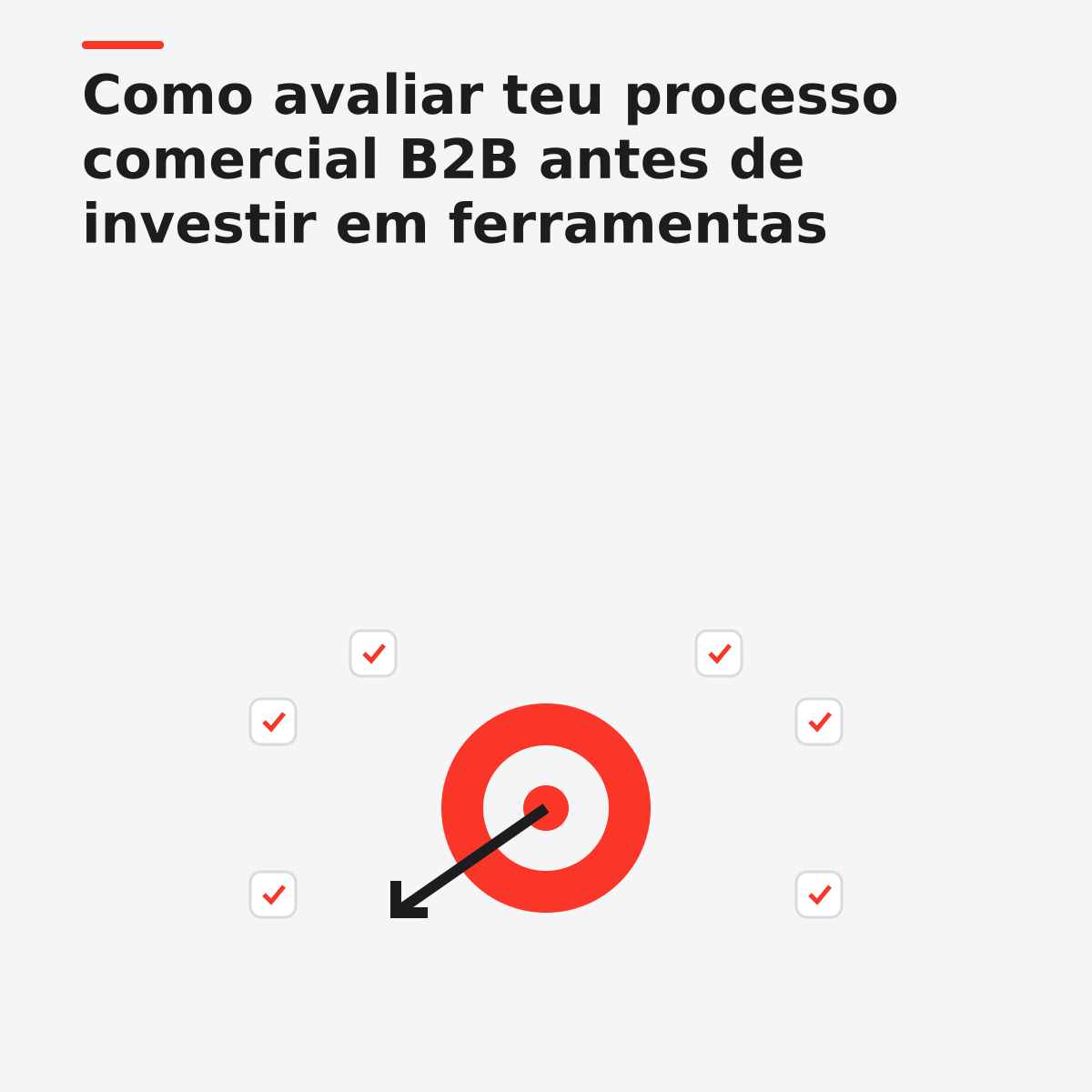 Como avaliar teu processo comercial B2B antes de investir em ferramentas